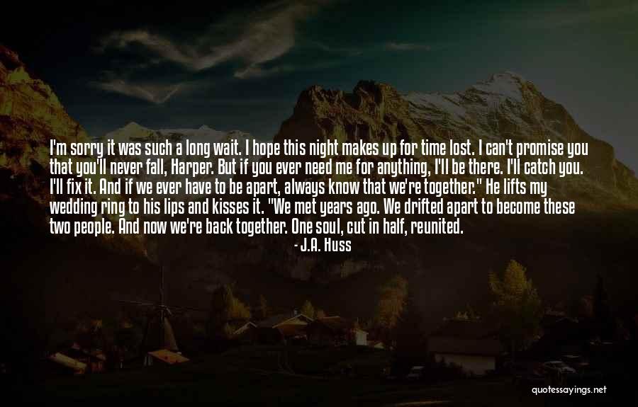 A Wedding Quotes By J.A. Huss