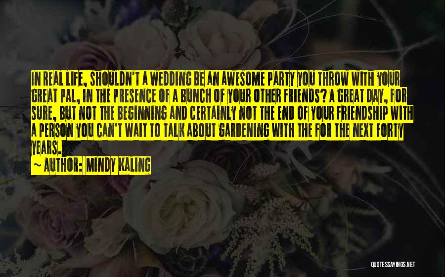 A Wedding Quotes By Mindy Kaling