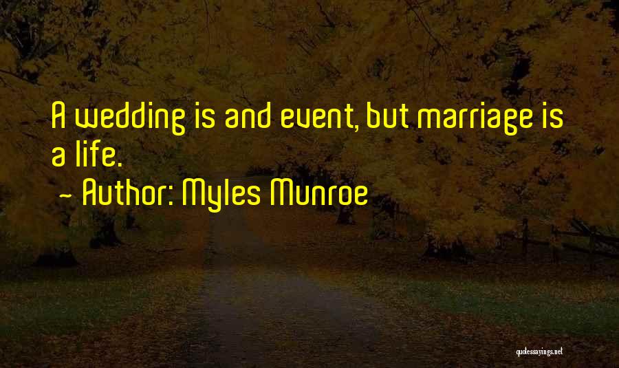 A Wedding Quotes By Myles Munroe