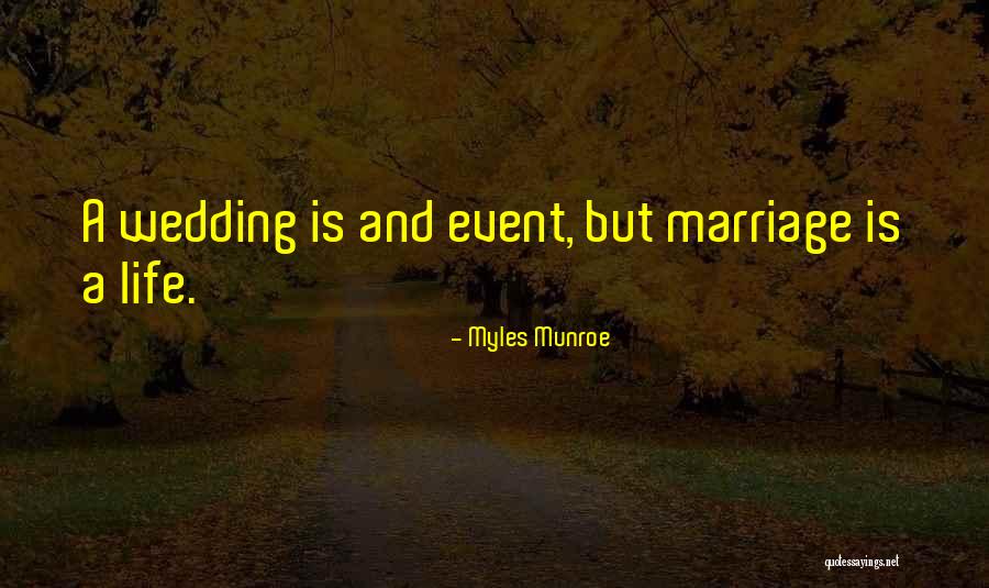 A Wedding Quotes By Myles Munroe