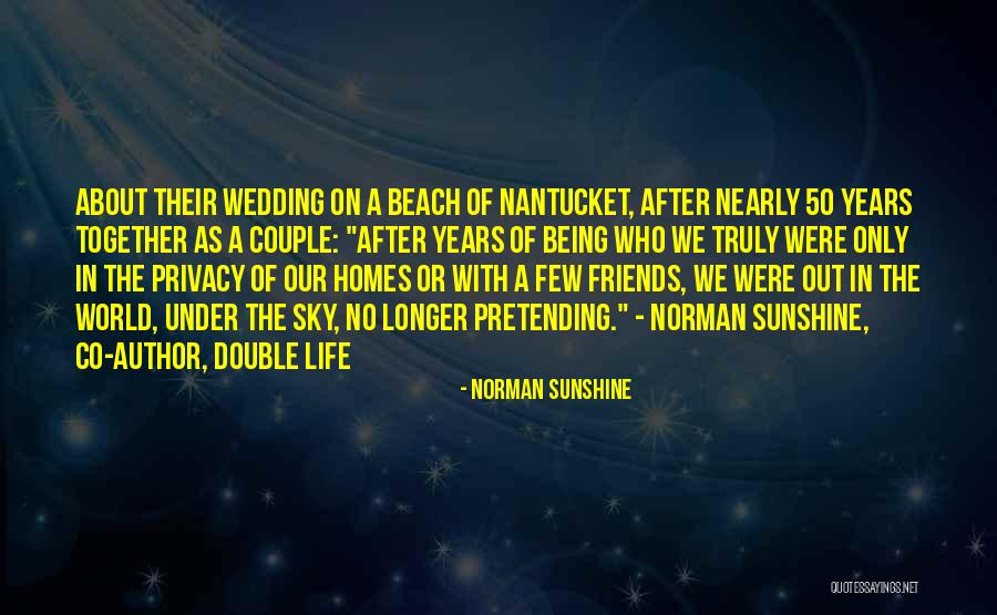 A Wedding Quotes By Norman Sunshine