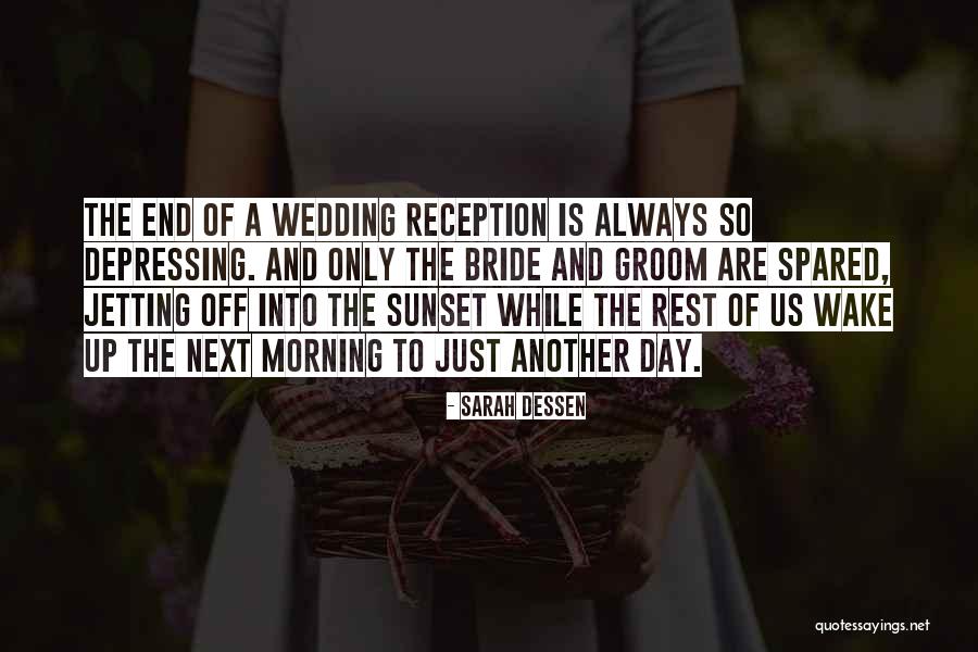 A Wedding Quotes By Sarah Dessen A Wedding Quotes By Sarah Dessen
