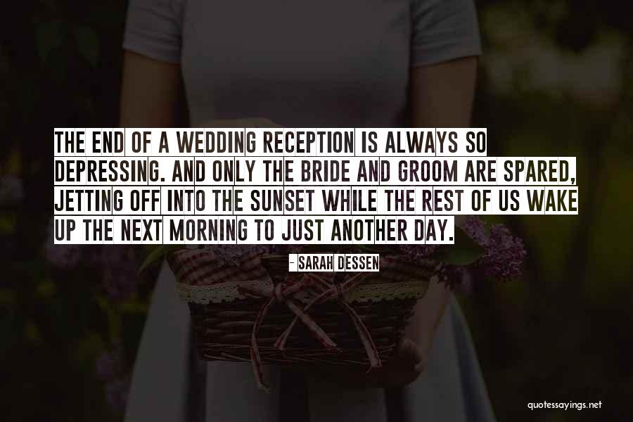 A Wedding Quotes By Sarah Dessen