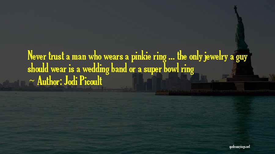 A Wedding Ring Quotes By Jodi Picoult