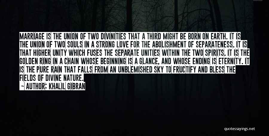 A Wedding Ring Quotes By Khalil Gibran