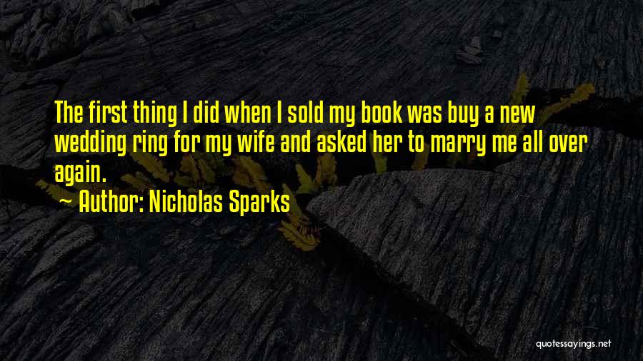 A Wedding Ring Quotes By Nicholas Sparks