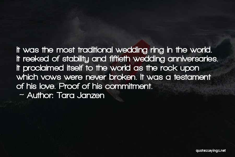 A Wedding Ring Quotes By Tara Janzen