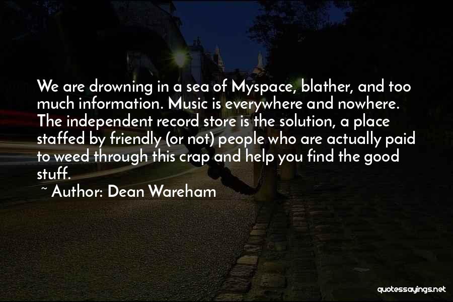 A Weed Quotes By Dean Wareham