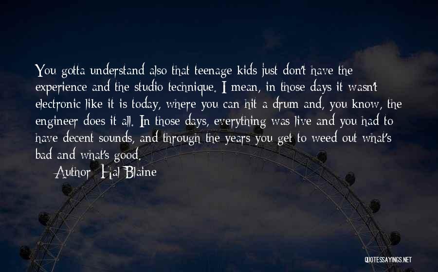 A Weed Quotes By Hal Blaine