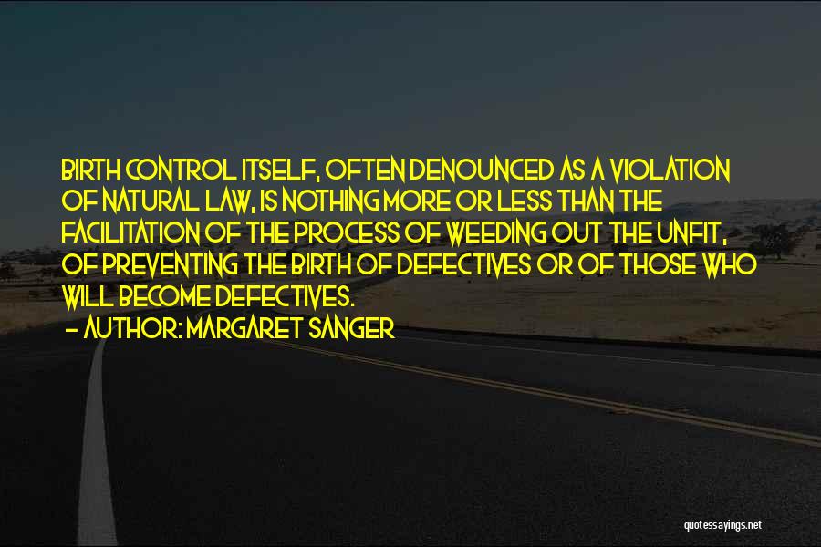 A Weed Quotes By Margaret Sanger