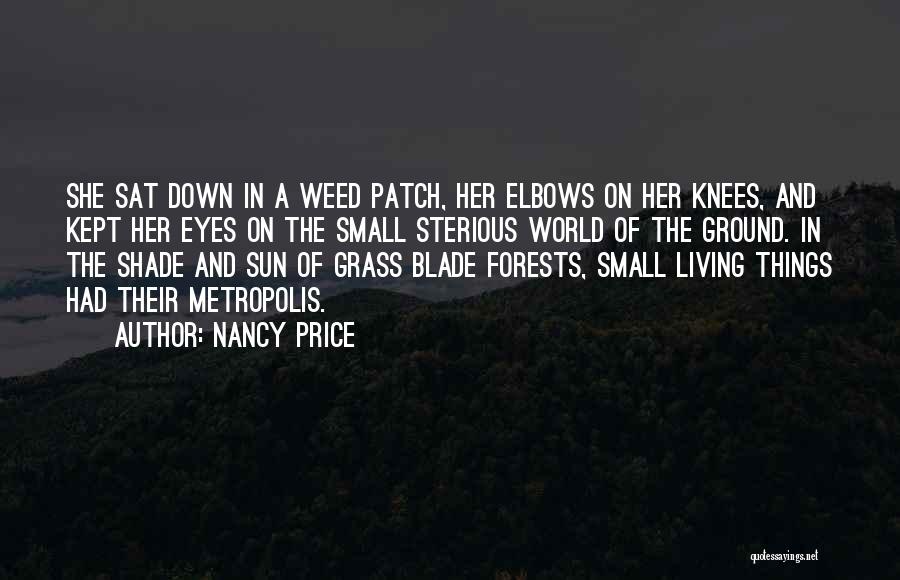 A Weed Quotes By Nancy Price