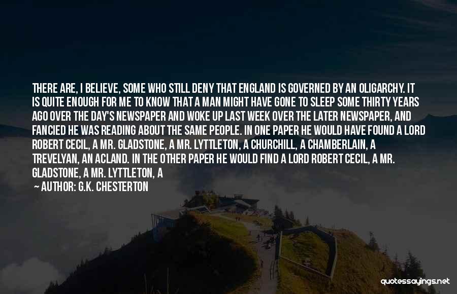 A Week Ago Quotes By G.K. Chesterton