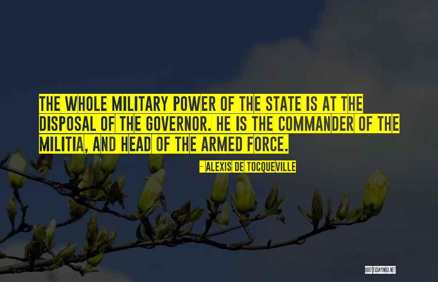 A Well Armed Militia Quotes By Alexis De Tocqueville A Well Armed Militia Quotes By Alexis De Tocqueville