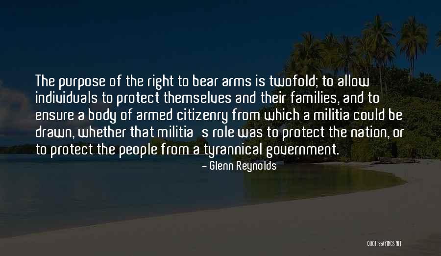 A Well Armed Militia Quotes By Glenn Reynolds A Well Armed Militia Quotes By Glenn Reynolds