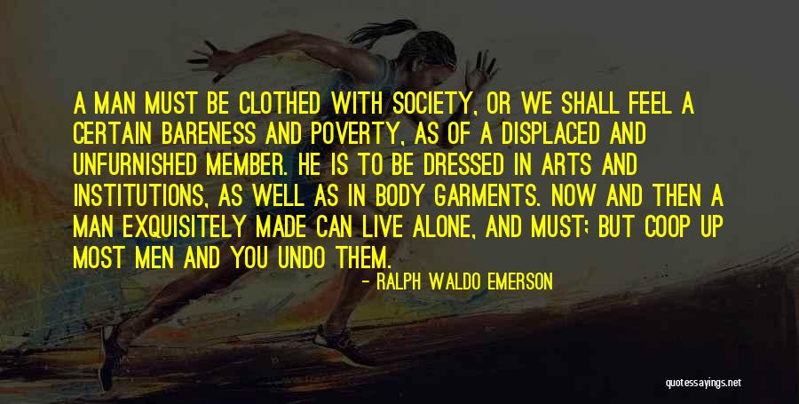 A Well Dressed Man Quotes By Ralph Waldo Emerson A Well Dressed Man Quotes By Ralph Waldo Emerson