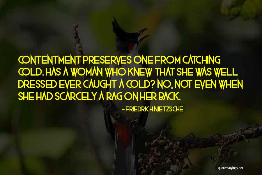 A Well Dressed Woman Quotes By Friedrich Nietzsche A Well Dressed Woman Quotes By Friedrich Nietzsche
