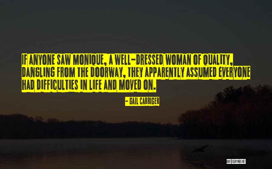 A Well Dressed Woman Quotes By Gail Carriger A Well Dressed Woman Quotes By Gail Carriger