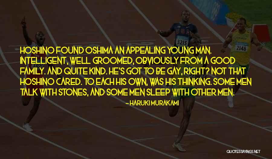 A Well Groomed Man Quotes By Haruki Murakami A Well Groomed Man Quotes By Haruki Murakami