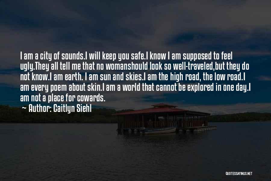 A Well Traveled Woman Quotes By Caitlyn Siehl