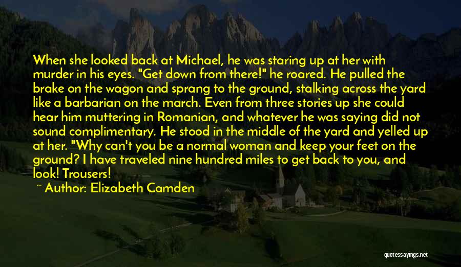 A Well Traveled Woman Quotes By Elizabeth Camden