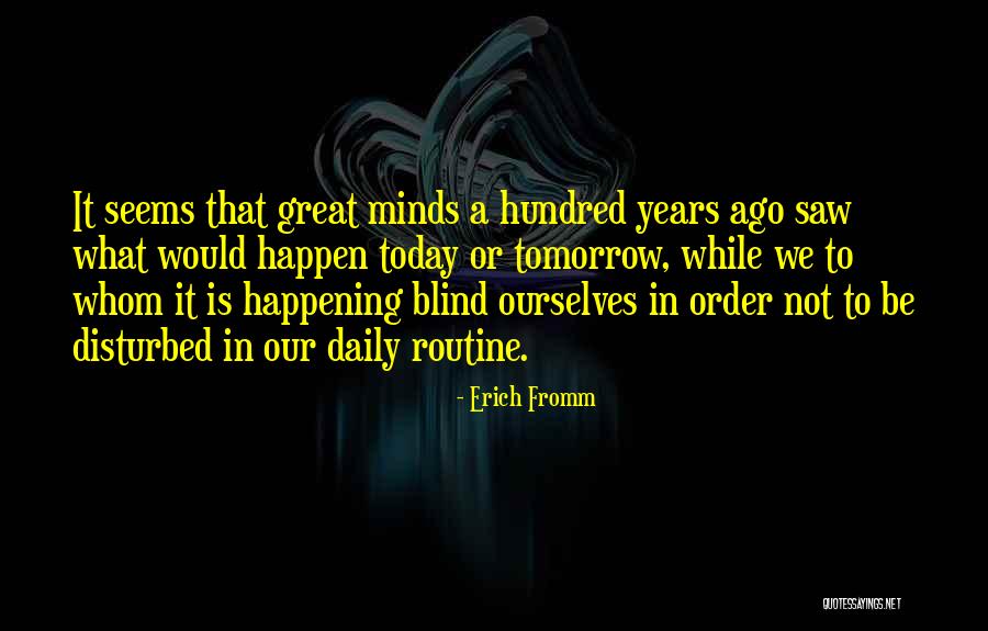 A While Ago Quotes By Erich Fromm A While Ago Quotes By Erich Fromm
