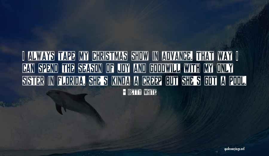 A White Christmas Quotes By Betty White A White Christmas Quotes By Betty White