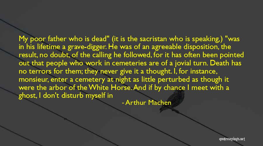 A White Horse Quotes By Arthur Machen