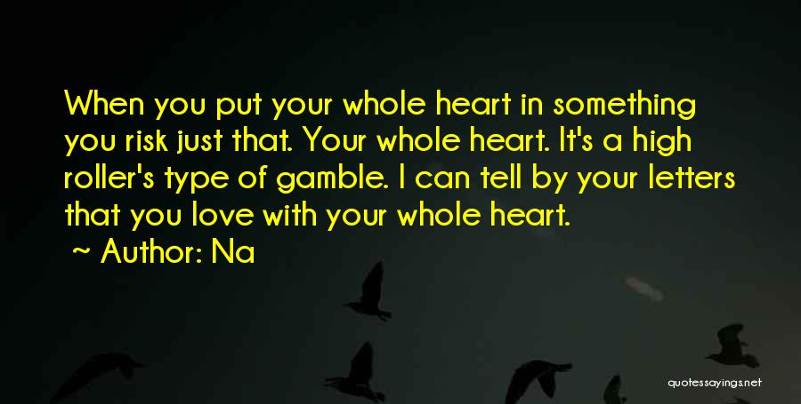 A Whole Heart Quotes By Na