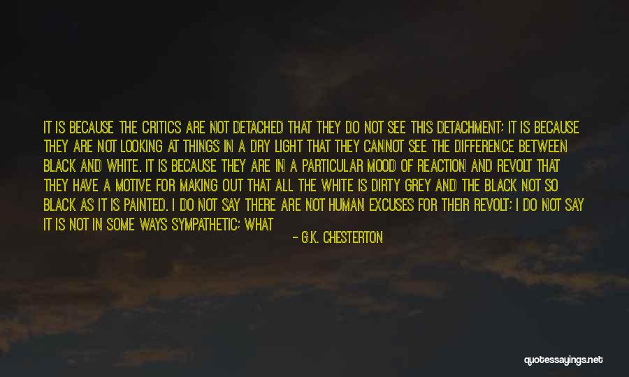 A Whole Mood Quotes By G.K. Chesterton A Whole Mood Quotes By G.K. Chesterton