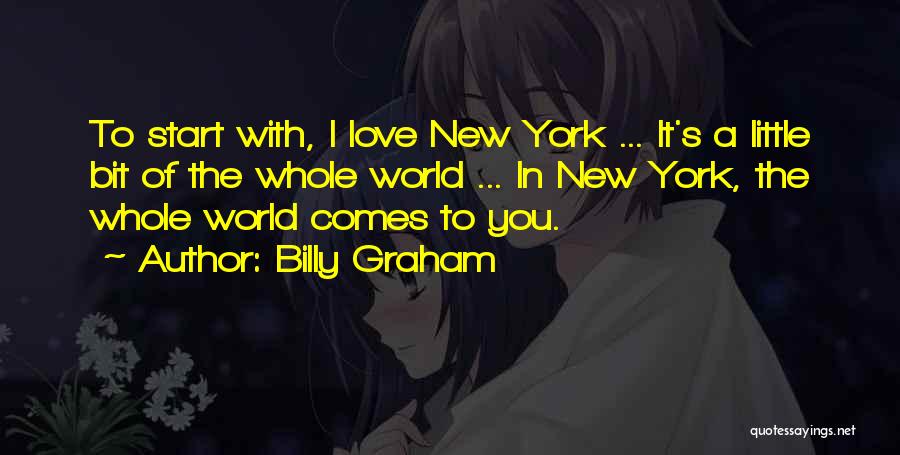A Whole New World Quotes By Billy Graham
