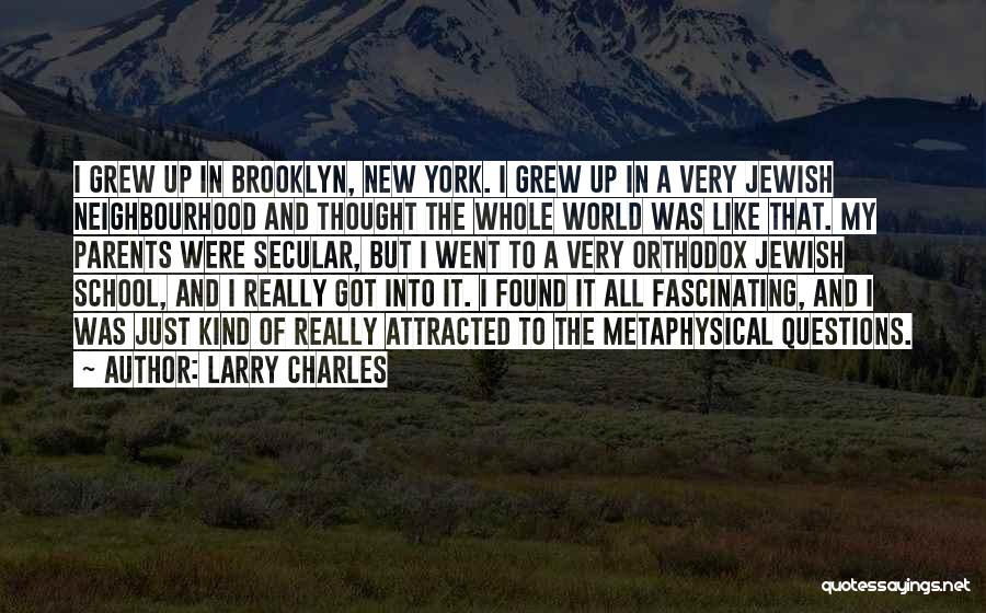 A Whole New World Quotes By Larry Charles