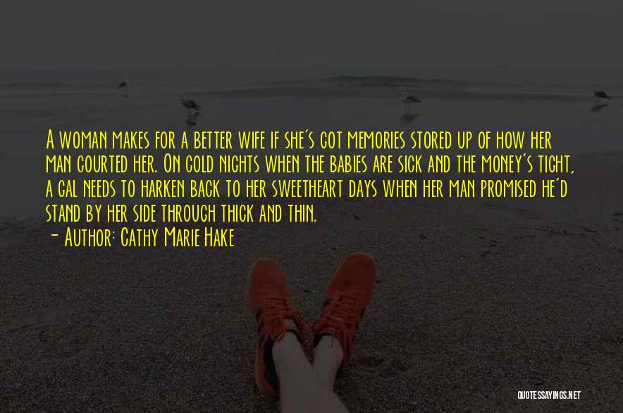 A Wife's Love Quotes By Cathy Marie Hake