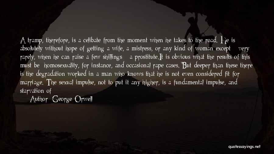 A Wife's Love Quotes By George Orwell