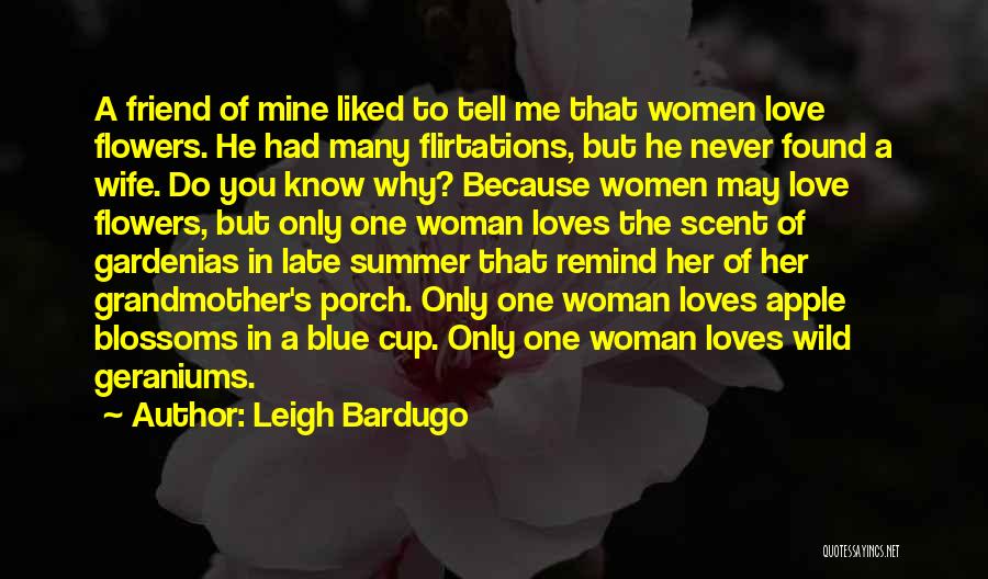 A Wife's Love Quotes By Leigh Bardugo