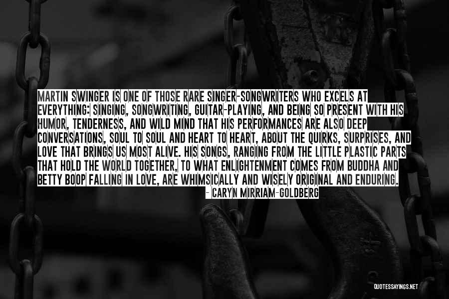 A Wild Love For The World Quotes By Caryn Mirriam-Goldberg A Wild Love For The World Quotes By Caryn Mirriam-Goldberg