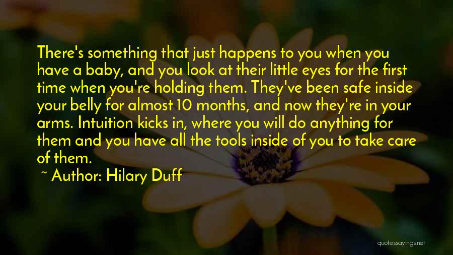 A Will Quotes By Hilary Duff