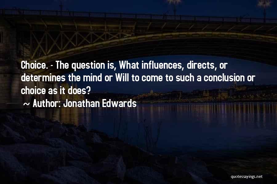 A Will Quotes By Jonathan Edwards