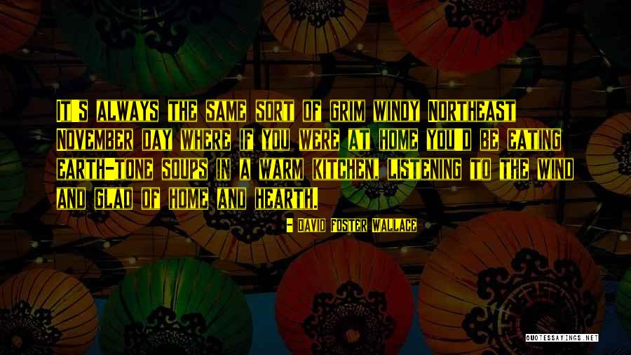A Windy Day Quotes By David Foster Wallace A Windy Day Quotes By David Foster Wallace