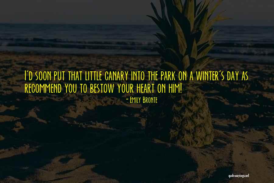 A Winter S Love Quotes By Emily Bronte