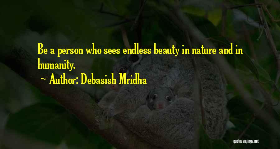 A Wisdom Quotes By Debasish Mridha