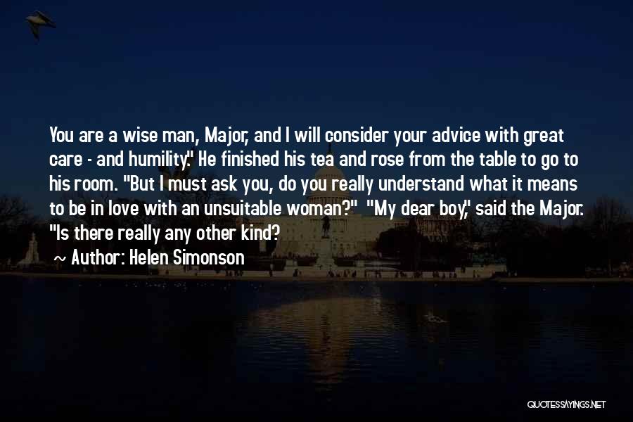 A Wise Man Love Quotes By Helen Simonson