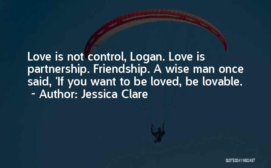 A Wise Man Love Quotes By Jessica Clare