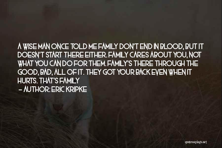 A Wise Man Once Quotes By Eric Kripke