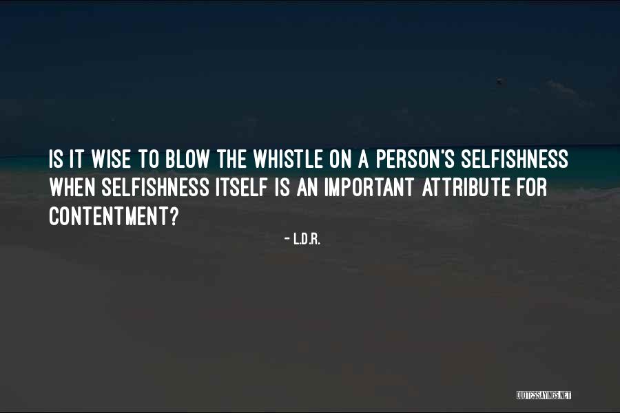 A Wise Person Quotes By L.D.R. A Wise Person Quotes By L.D.R.