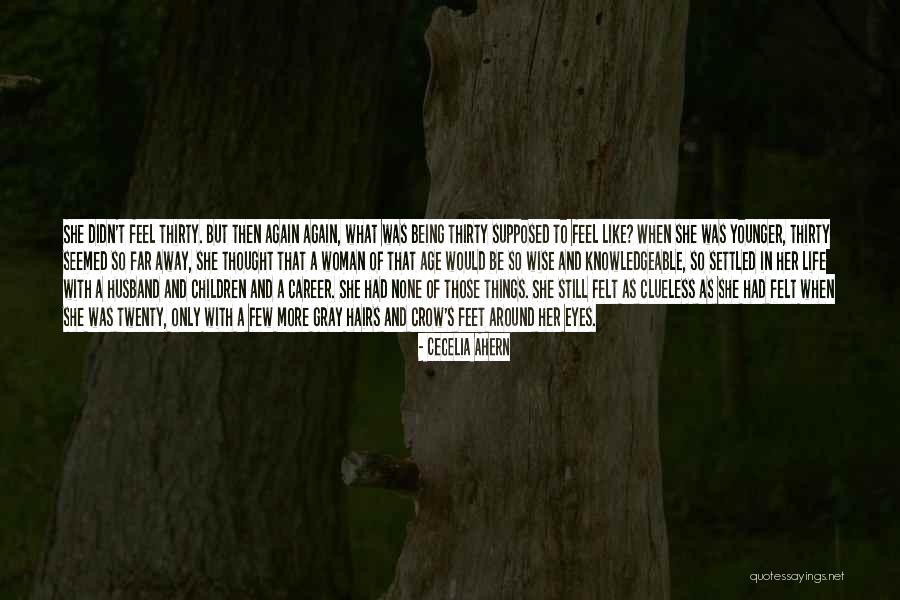 A Wise Woman Quotes By Cecelia Ahern A Wise Woman Quotes By Cecelia Ahern