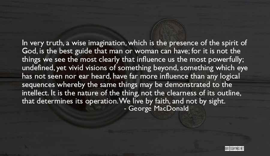 A Wise Woman Quotes By George MacDonald A Wise Woman Quotes By George MacDonald