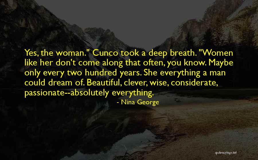 A Wise Woman Quotes By Nina George A Wise Woman Quotes By Nina George