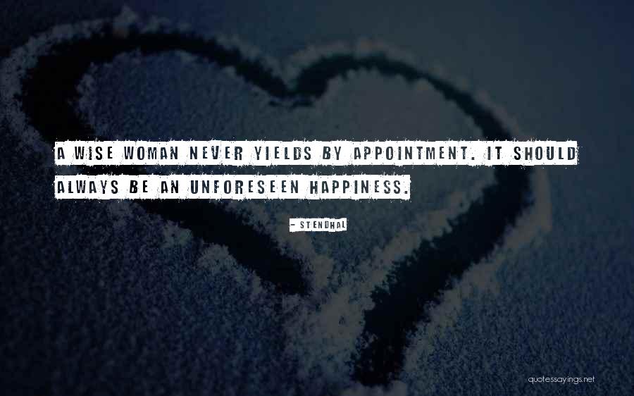 A Wise Woman Quotes By Stendhal