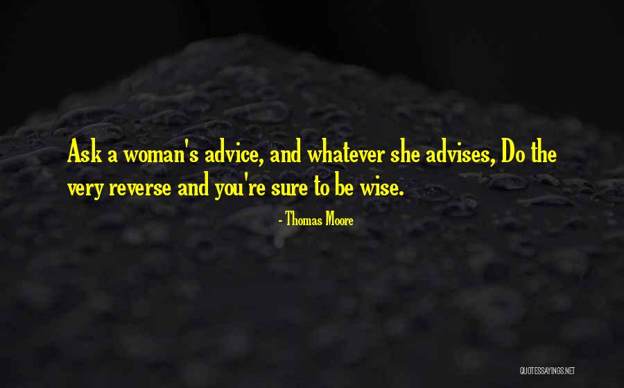 A Wise Woman Quotes By Thomas Moore A Wise Woman Quotes By Thomas Moore