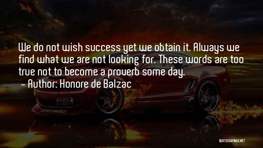 A Wish For Success Quotes By Honore De Balzac